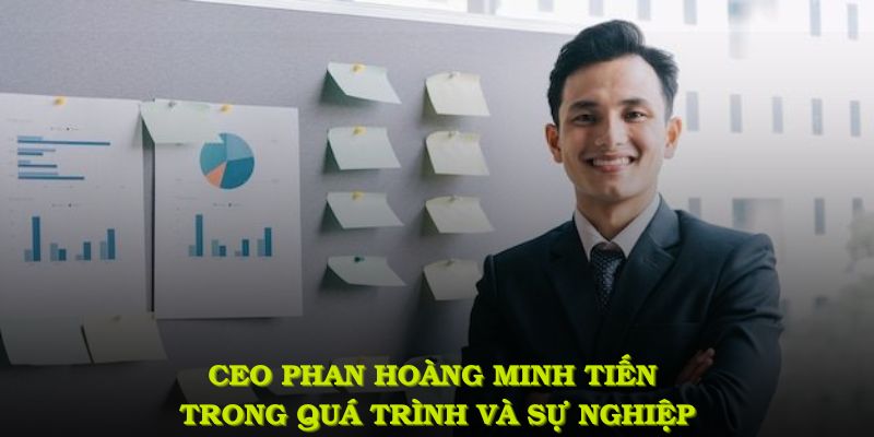 Phan Hoàng Minh Tiến - CEO 69VN